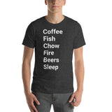 Perfect day (coffee, fish, chow, fire, beers, sleep) Short-Sleeve Unisex T-Shirt