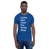 Perfect Day (coffee, hike, chow, fire, drinks, sleep) Short-Sleeve Unisex T-Shirt